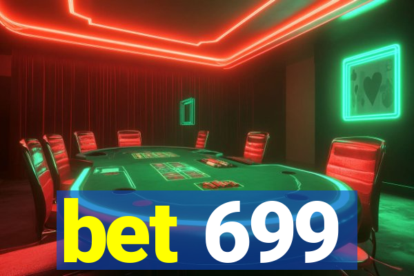 bet 699
